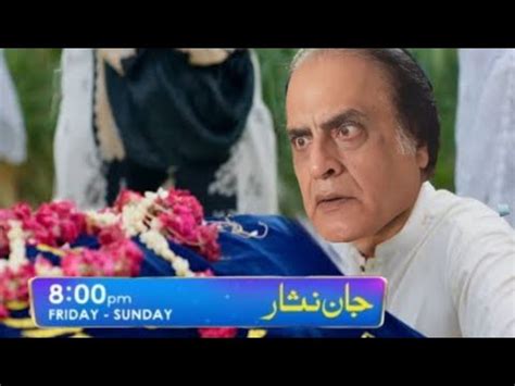 Pakistani Drama Jaan Nisar Episode Teaser Jaan Nisar Today Next