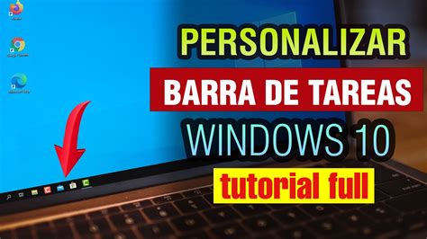 Como Personalizar La Barra De Tareas De Windows 10 2024 Youtube