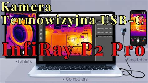 InfiRay P2Pro Kamera Termowizyjna Na USB C Do Smartfona Lub Tabletu