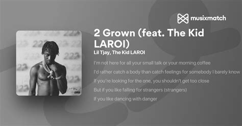 Lil Tjay The Kid Laroi 2 Grown Feat The Kid Laroi Lyrics Musixmatch