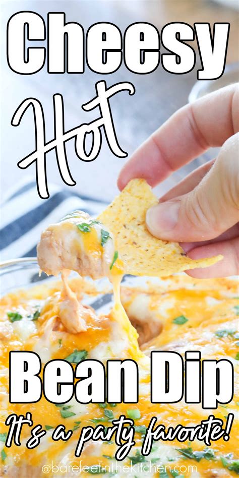 Hot Bean Dip Barefeet In The Kitchen