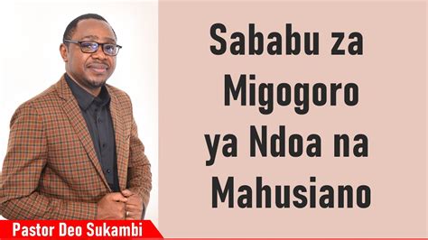 Sababu Za Migogoro Ya Ndoa Na Mahusiano Uponyaji Wa Familia Pastor