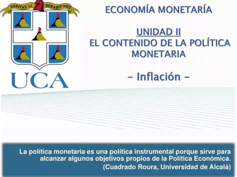 PPT ECONOMÍA MONETARÍA UNIDAD II EL CONTENIDO DE LA POL Í TICA