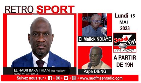 Sud Fm Direct R Tro Sport Du Mai Avec El Hadj Bara Thiam De La