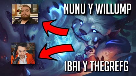 Nunu Y Willump Ibai Y Thegrefg