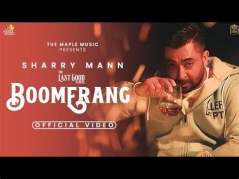 Boomerang Sharry Maan Boomerang Official Video Sharry Maan New