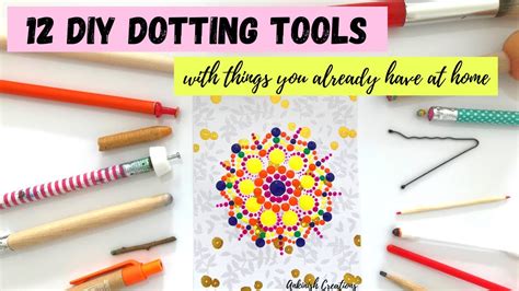 How To Make DOTTING TOOLS For Dot Mandala Art I DIY 12 Types Of Dotting