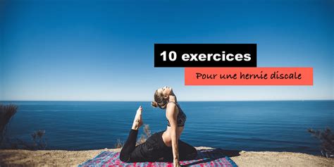 Exercices Pour Soulager Une Hernie Discale Dr Michael Desbiens