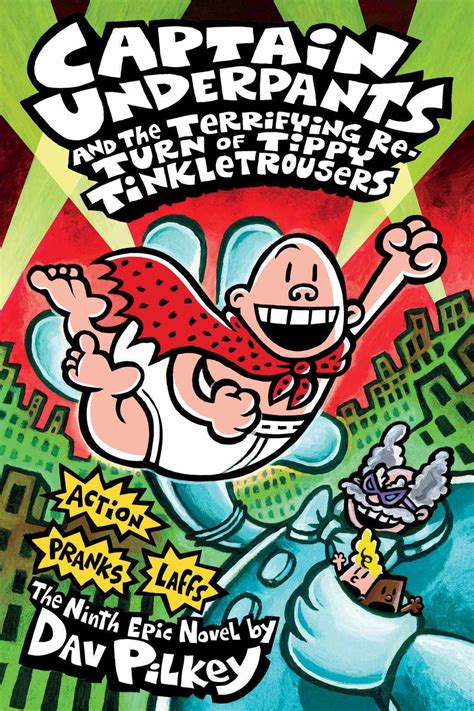 Captain Underpants And The Terrifying Re Turn Of Tippy Tinkletrousers