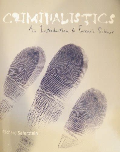 Criminalistics By Richard Saferstein American Book Warehouse