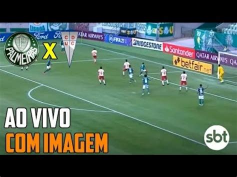 Palmeiras X Universidad Catolica Ao Vivo ASSISTA AGORA YouTube