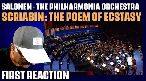 Musician Producer Reacts To Scriabin The Poem Of Ecstasy By Salonen