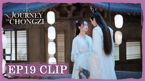 EP19 Clip Chong Zi Recalled Her Past Life The Journey Of Chongzi