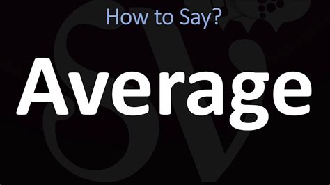 How To Pronounce Average Correctly Youtube