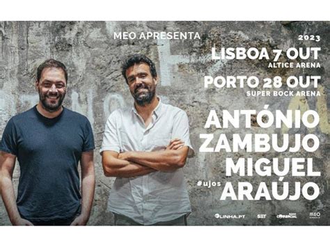 Bilhete Ant Nio Zambujo E Miguel Ara Jo Lisboa Out Worten Pt