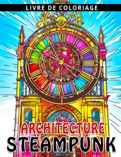 Livre De Coloriage Architecture Steampunk Un Monde Fantastique