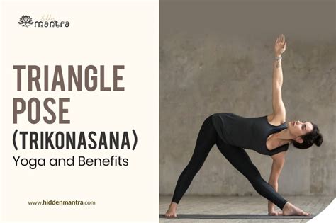 Triangle Pose Trikonasana Yoga And Benefits