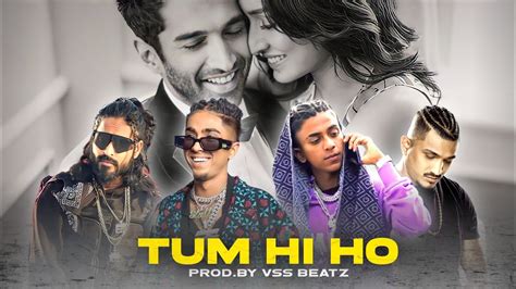 TUM HI HO MC STAN VIJAY DK EMIWAY BANTAI X DIVINE PROD BY VSS BEATZ