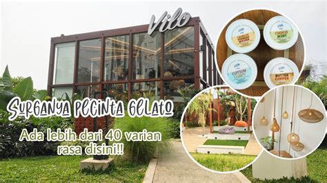 VILO GELATO ALAM SUTERA TEMPAT MAKAN GELATO YANG AESTHETIC DAN