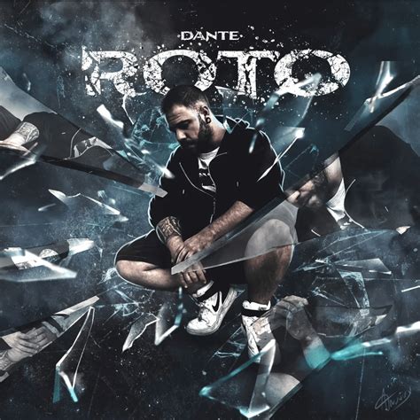 Dante Roto Lyrics Genius Lyrics