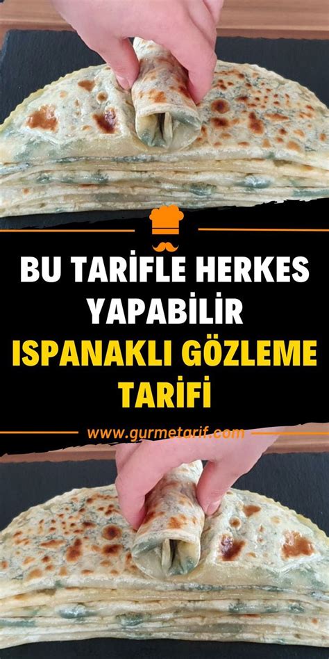 Bu tarifle herkes yapabilir Ispanaklı Gözleme Tarifi Gurme Tarif