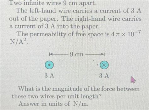 Solved Two Infinite Wires Mathrm Cm Apart The Chegg