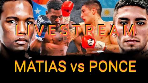 Subriel Matias Vs Jeremias Ponce Livestream YouTube