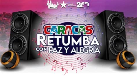 Festival Caracas Retumba Con Paz Y Alegr A Comienza Este Dic En El