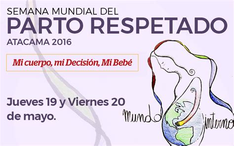 Universidad De Atacama Organiza Semana Mundial Del Parto Respetado En