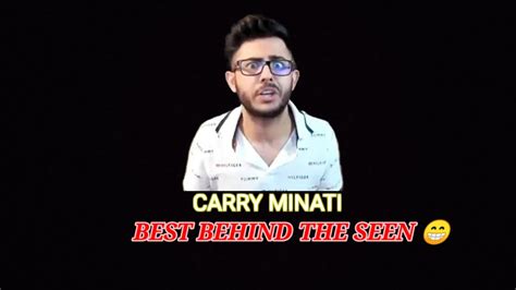 Carry Minati Best Behind Seen Very Amazing Moments So Funny 🤣