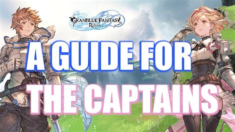 How To Play The Captain Granblue Fantasy Relink Youtube