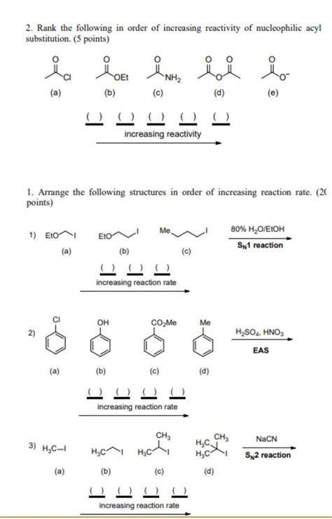 Arrange The Following Structures In Order Of Increasing Reaction Rate