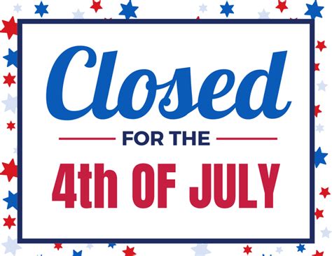 Closed 4th Of July Printable Sign Best Free Download This Tiny Blue House