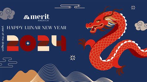 Lunar New Year The Year Of The Dragon Merit America