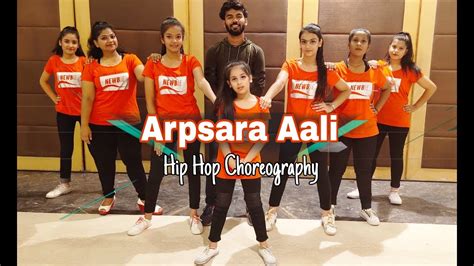 Apsara Aali Hip Hop Dance Choreography Stage Performance Youtube