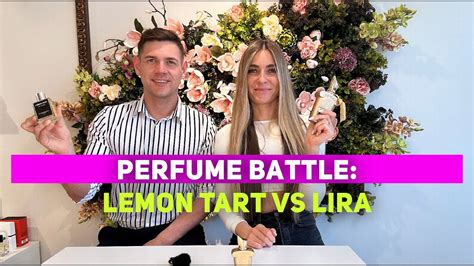 Perfume Battle Lemon Tart Vs Lira YouTube