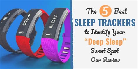 The 5 Best Sleep Trackers To Identify Your “deep Sleep” Sweet Spot