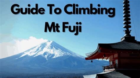 The Words Guide To Climbing Mt Fuji In Front Of A Mountain With A