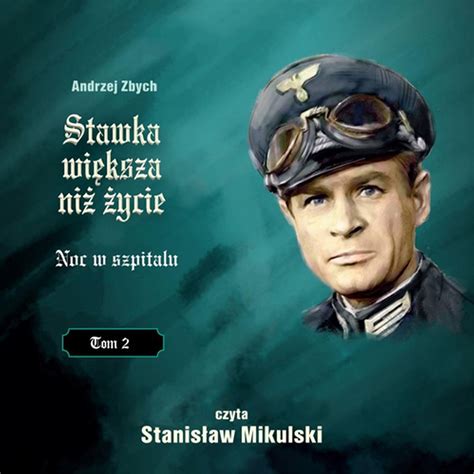 ‎stawka Wieksza Niz Zycie Noc W Szpitalu Tom 2 Album Av Stanislaw Mikulski And Andrzej Zbych