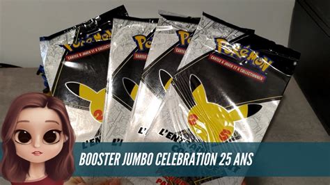 OUVERTURE DE BOOSTER JUMBO 25 ANS POKEMON CELEBRATIONS YouTube