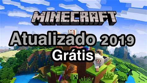 Como Baixar e Instalar Minecraft no PC de Graça ATUALIZADO 2019 YouTube