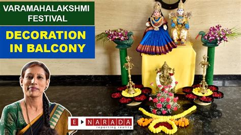 Varamahalakshmi Festival Balcony Decoration Ideas Easy Flower