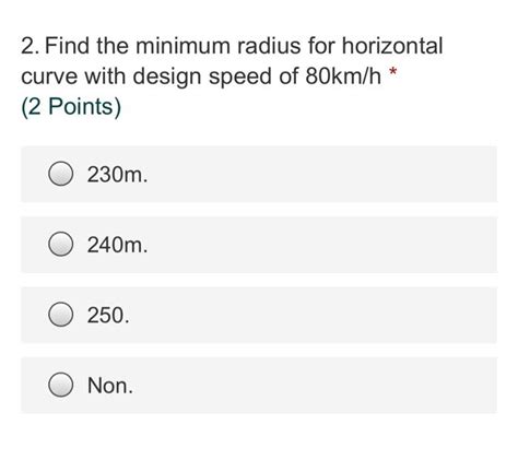 Solved Find The Minimum Radius For Horizontal Curve With Chegg