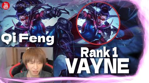 Qi Feng Vayne Vs Jinx Rank 1 Vayne Guide Qi Feng 1v9 Stream YouTube