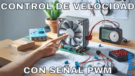 Controlar La Velocidad De Un Ventilador Con PWM EMariete