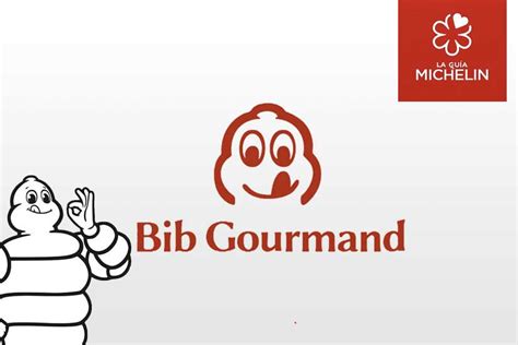 Qu Son Los Bib Gourmand De La Gu A Michelin Facefoodmag