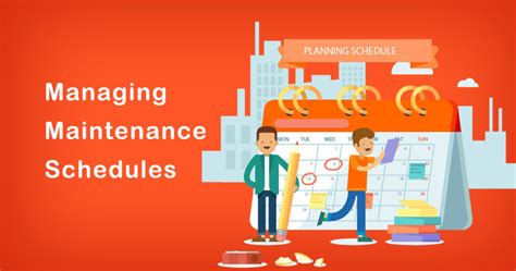 Best Practices For Managing Maintenance Schedules Sysma Blog