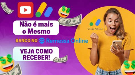 O PAGAMENTO DO GOOGLE ADSENSE NÃO CAIU NO REMESSA ONLINE VEJA COMO