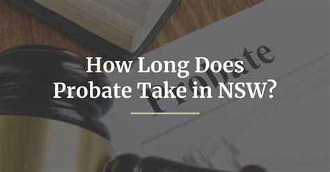 How Long Does Probate Take In NSW