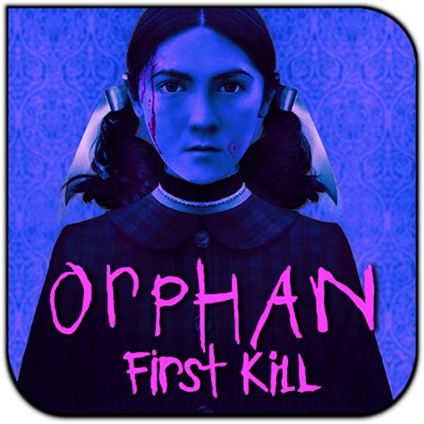 Orphan First Kill 2022 Folder Icon By Hoachy New On Deviantart